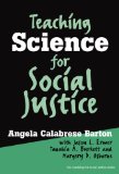 Teaching Science for Social Justice (Teaching for Social Justice, 10)