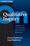 On Qualitative Inquiry: Approaches To Language And Literacy Research (An ncrll volume) (Language and Literacy Series (Teachers College Pr)) (Language and Literacy (Paperback))