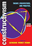 Constructivism: Theory, Perspectives And Practice