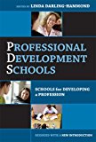 Professional Development Schools: Schools For Developing A Profession