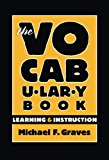 The Vocabulary Book: Learning & Instruction (Language and Literacy Series)