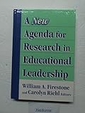 A New Agenda for Research in Educational Leadership