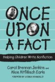 Once Upon a Fact: Helping Children Write Nonfiction (Language and Literacy)
