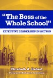 The Boss of the Whole School: Effective Leadership in Action