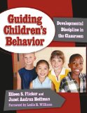 Guiding Children's Behavior: Developmental Discipline in the Classroom (Early Childhood Education Series (Teachers College Pr)) (Early Childhood Education (Teacher's College Pr))