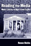 Reading the Media: Media Literacy in High School English (Language and Literacy) (Language and Literacy Series)