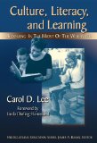 Culture, Literacy, and Learning: Taking Bloom in the Midst of the Whirlwind (Multicultural Education (Paper)) (Multicultural Education Series)