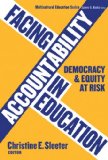 Facing Accountability in Education: Democracy and Equity at Risk (Multicultural Education (Paper)) (Multicultural Education Series)