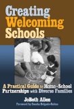 Creating Welcoming Schools: A Practical Guide to Home-School Partners with Diverse Families