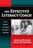 The Effective Literacy Coach (Language and Literacy) (Language and Literacy (Paperback))