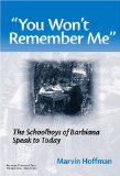 ''You Won't Remember Me'': The Schoolboys of Barbiana Speak to Today (Between Teacher and Text)