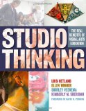 Studio Thinking: The Real Benefits of Visual Arts Education