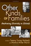 Other Kinds of Families: Embracing Diversity in Schools