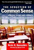 Seduction of Common Sense (Teaching for Social Justice)