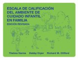Escala de Calificacion del Ambiente de Cuidado Infantil en Familia (Spanish Edition)