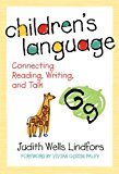 Children's Language: Connecting Reading, Writing, and Talk (Language and Literacy Series (Teachers College Pr)) (Language and Literacy (Paperback))