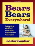 Bears, Bears, Everywhere: Supporting Children's Emotional Health in the Classroom