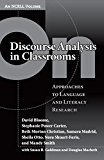 On Discourse Analysis in Classrooms: Approaches to Language and Literacy Research (An NCRLL volume) (Language and Literacy Series (Teachers College Pr)) (Language & Literacy (an Ncrll Volume))