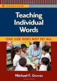 Teaching Individual Words: One Size Does Not Fit All (Language & Literacy Practitioners Bookshelf Series) (Language & Literacy Practitioners Bookshelf)