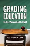 Grading Education: Getting Accountability Right