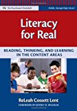 Literacy for Real: Reading, Thinking, and Learning in the Content Areas (Language & Literacy Practitioners Bookshelf)