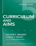 Curriculum and Aims, Fifth Edition (Thinking about Education) (Thinking About Education Series)