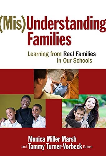 (Mis)understanding Families: Learning from Real Families in Our Schools