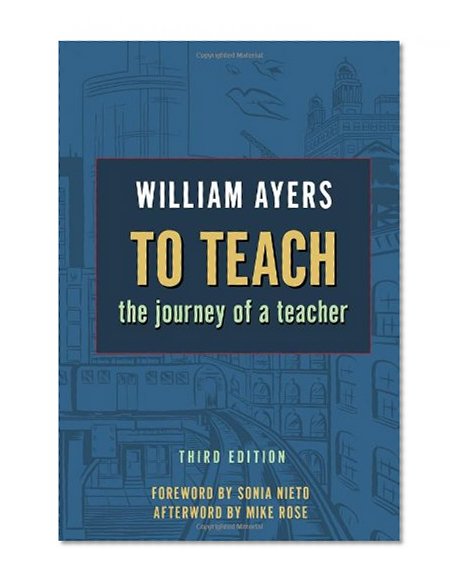 Book Cover To Teach: The Journey of a Teacher 3rd Edition