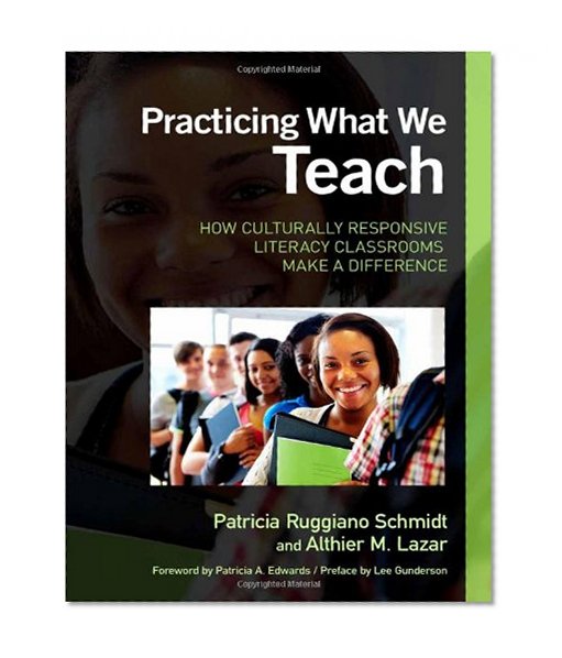 Practicing What We Teach: How Culturally Responsive Literacy Classrooms Make a Difference