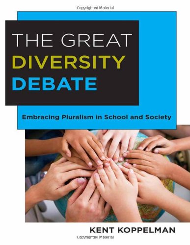 The Great Diversity Debate: Embracing Pluralism in School and Society