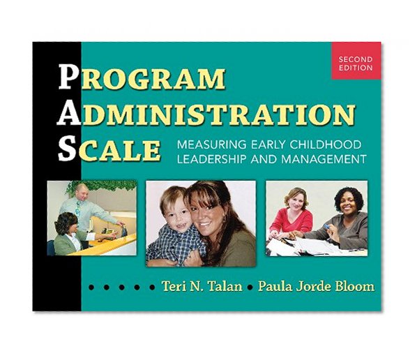Book Cover Program Administration Scale: Measuring Early Childhood Leadership and Management, Second Edition