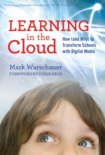 Learning in the Cloud: How (and Why) to Transform Schools with Digital Media (0) (Technology, Education-Connections (the Tec Series))