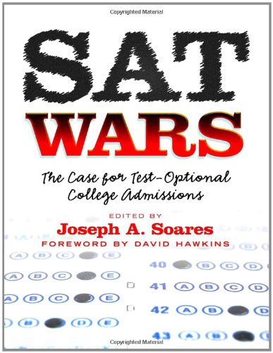 SAT Wars: The Case for Test-Optional College Admissions