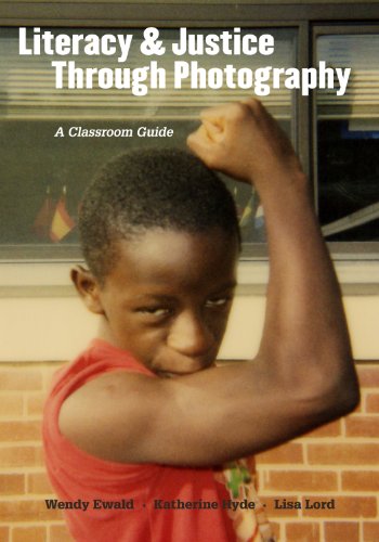 Literacy and Justice Through Photography: A Classroom Guide (Language & Literacy)