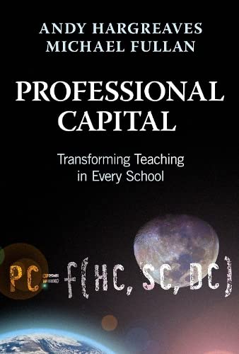 Book Cover Professional Capital: Transforming Teaching in Every School