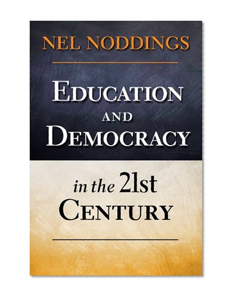 Education and Democracy in the 21st Century