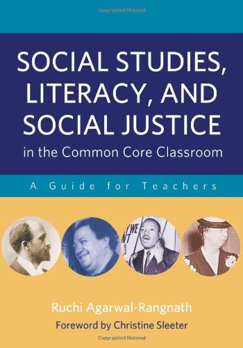 Book Cover Social Studies, Literacy, and Social Justice in the Common Core Classroom: A Guide for Teachers