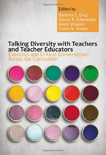 Book Cover Talking Diversity with Teachers and Teacher Educators: Exercises and Critical Conversations Across the Curriculum