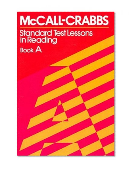 McCall-Crabbs  Standard Test Lessons in Reading, Book A