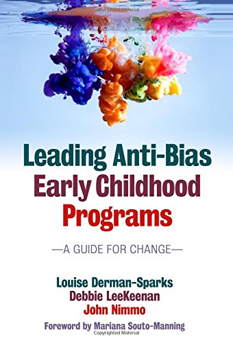 Book Cover Leading Anti-Bias Early Childhood Programs: A Guide for Change (Early Childhood Education) (Early Childhood Education (Teacher's College Pr))