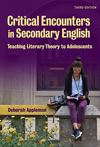 Book Cover Critical Encounters in Secondary English: Teaching Literary Theory to Adolescents (Language & Literacy)