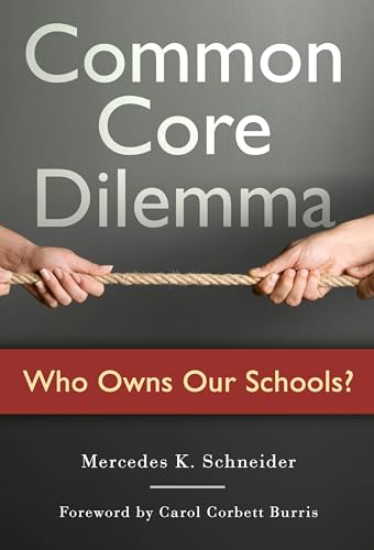 Common Core Dilemma—Who Owns Our Schools?