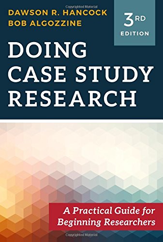 Book Cover Doing Case Study Research: A Practical Guide for Beginning Researchers