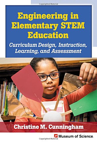 Book Cover Engineering in Elementary STEM Education: Curriculum Design, Instruction, Learning, and Assessment