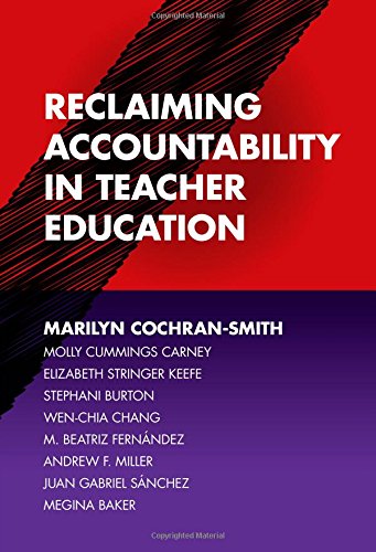 Reclaiming Accountability in Teacher Education