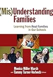 (Mis)understanding Families: Learning from Real Families in Our Schools