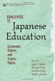 Challenges to Japanese Education: Economics, Reform, and Human Rights (International Perspectives on Education Reform)