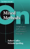 On Mixed Methods: Approaches to Language and Literacy Research (An NCRLL Volume) (Language and Literacy: Ncrll Collection) (Language and Literacy (Paperback))