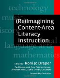 (Re)imagining Content-area Literacy Instruction (Language & Literacy Series) (Language and Literacy Series)