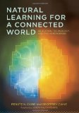 Natural Learning for a Connected World: Education, Technology and the Human Brain